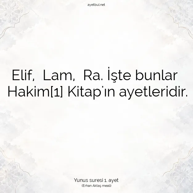 Ayetbul | Kuran Mealleri | Quran | Yunus suresi 1. ayet