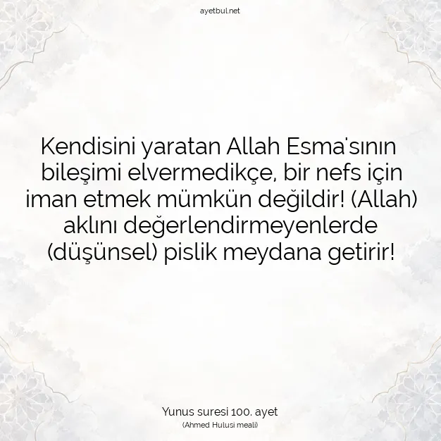 Ayetbul | Kuran Mealleri | Quran | Yunus suresi 100. ayet