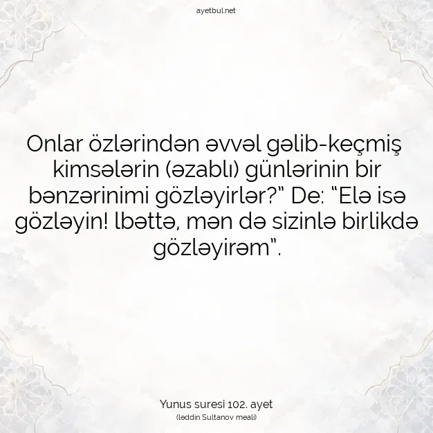 Ayetbul | Kuran Mealleri | Quran | Yunus suresi 102. ayet