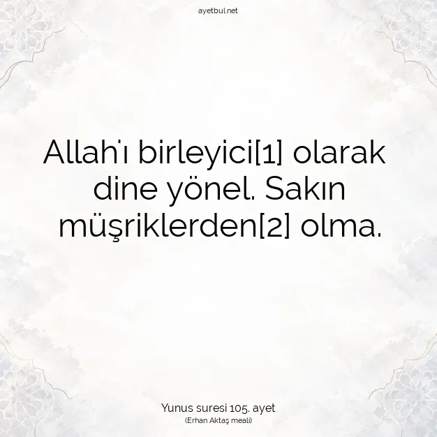 Ayetbul | Kuran Mealleri | Quran | Yunus suresi 105. ayet
