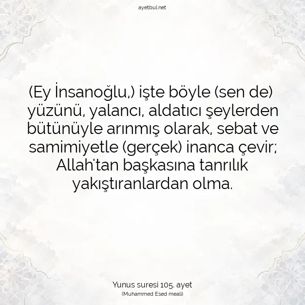 Ayetbul | Kuran Mealleri | Quran | Yunus suresi 105. ayet