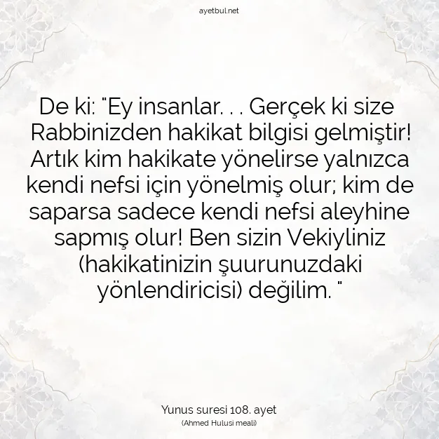 Ayetbul | Kuran Mealleri | Quran | Yunus suresi 108. ayet