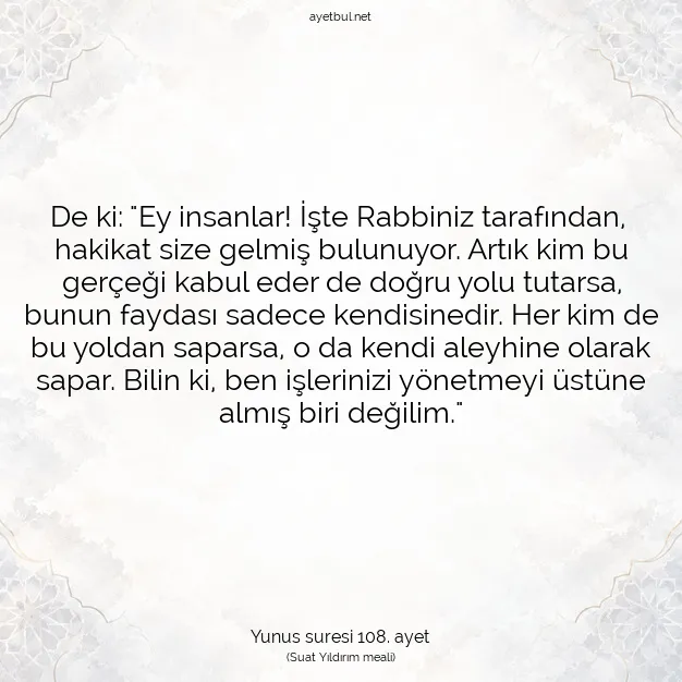 Ayetbul | Kuran Mealleri | Quran | Yunus suresi 108. ayet