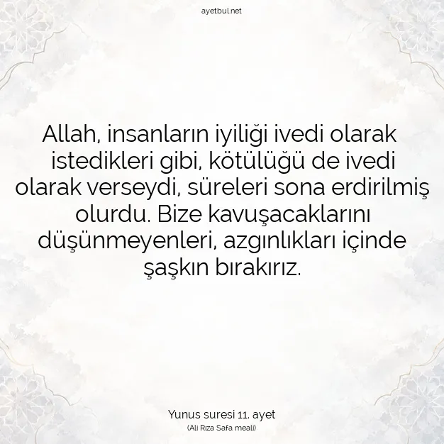 Ayetbul | Kuran Mealleri | Quran | Yunus suresi 11. ayet
