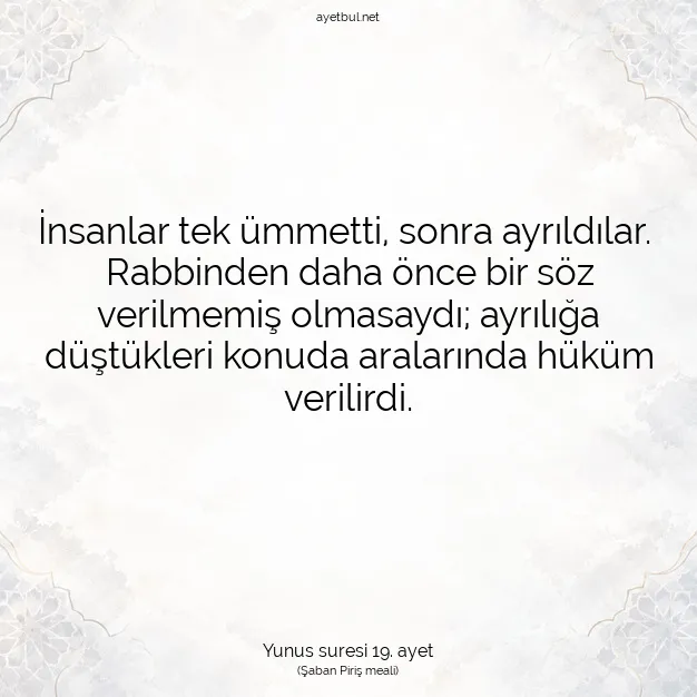 Ayetbul | Kuran Mealleri | Quran | Yunus suresi 19. ayet