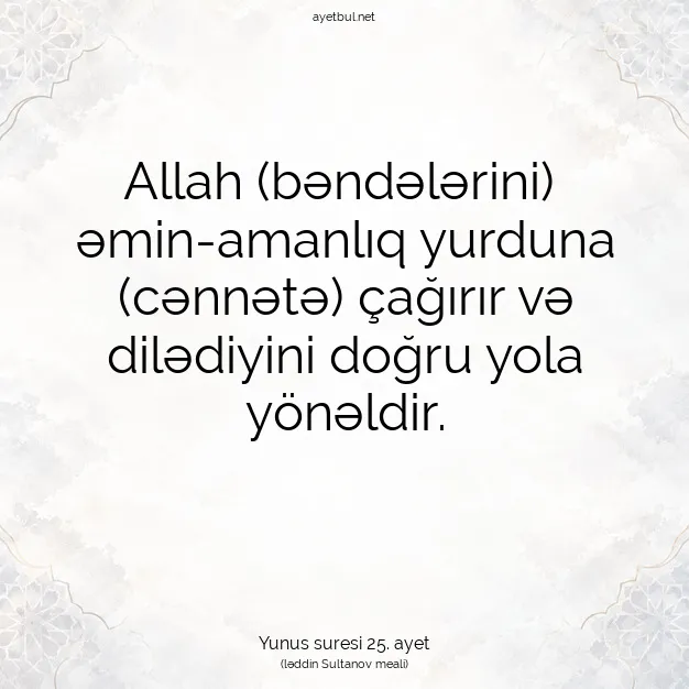 Ayetbul | Kuran Mealleri | Quran | Yunus suresi 25. ayet