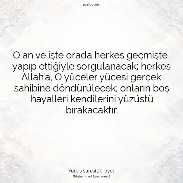 Ayetbul | Kuran Mealleri | Quran | Yunus suresi 30. ayet