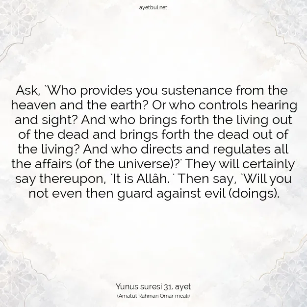 Ayetbul | Kuran Mealleri | Quran | Yunus suresi 31. ayet