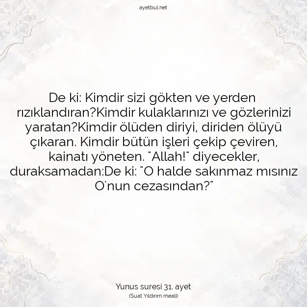 Ayetbul | Kuran Mealleri | Quran | Yunus suresi 31. ayet