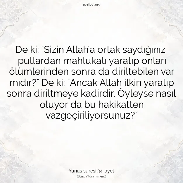 Ayetbul | Kuran Mealleri | Quran | Yunus suresi 34. ayet