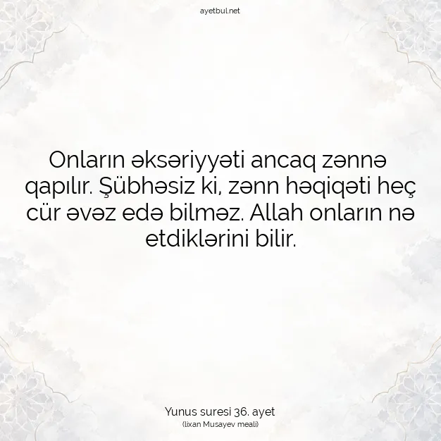 Ayetbul | Kuran Mealleri | Quran | Yunus suresi 36. ayet