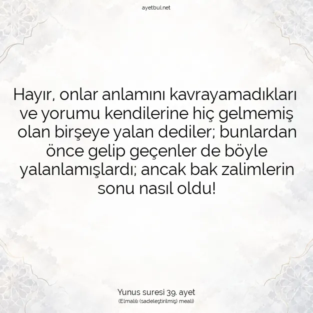 Ayetbul | Kuran Mealleri | Quran | Yunus suresi 39. ayet