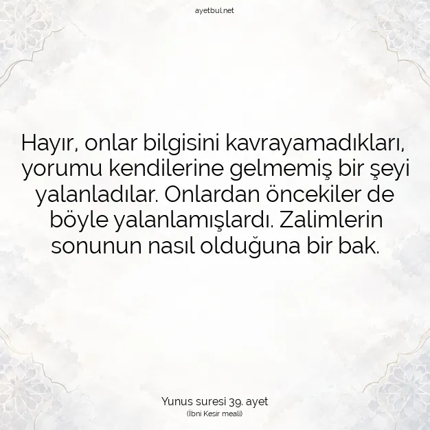 Ayetbul | Kuran Mealleri | Quran | Yunus suresi 39. ayet