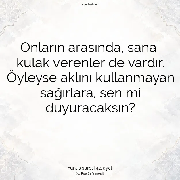 Ayetbul | Kuran Mealleri | Quran | Yunus suresi 42. ayet