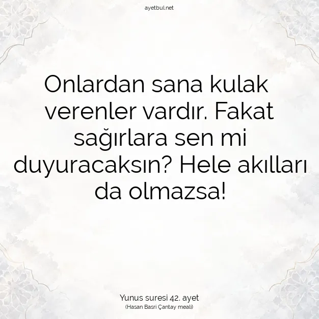 Ayetbul | Kuran Mealleri | Quran | Yunus suresi 42. ayet