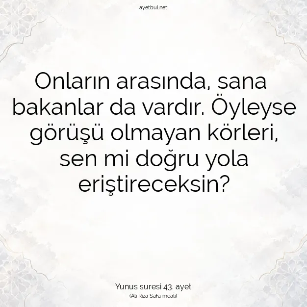 Ayetbul | Kuran Mealleri | Quran | Yunus suresi 43. ayet