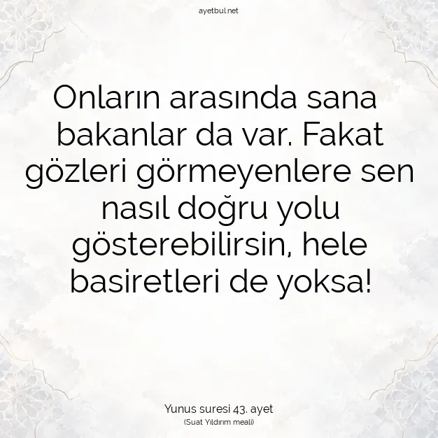 Ayetbul | Kuran Mealleri | Quran | Yunus suresi 43. ayet