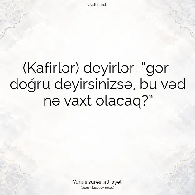 Ayetbul | Kuran Mealleri | Quran | Yunus suresi 48. ayet