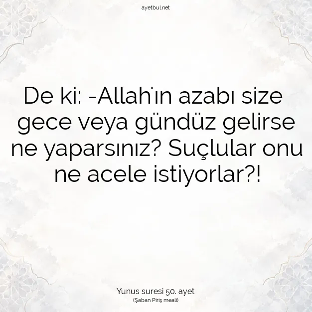 Ayetbul | Kuran Mealleri | Quran | Yunus suresi 50. ayet