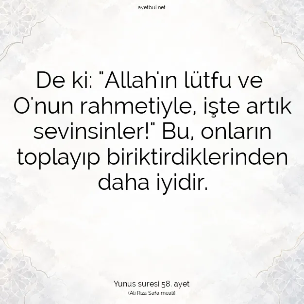Ayetbul | Kuran Mealleri | Quran | Yunus suresi 58. ayet