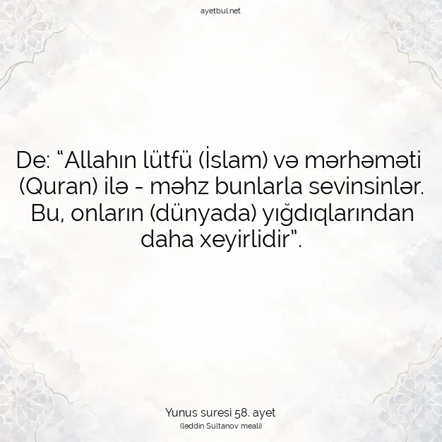 Ayetbul | Kuran Mealleri | Quran | Yunus suresi 58. ayet