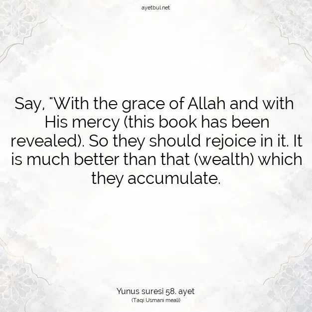 Ayetbul | Kuran Mealleri | Quran | Yunus suresi 58. ayet