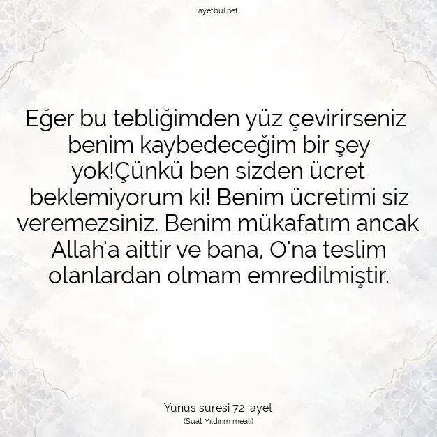 Ayetbul | Kuran Mealleri | Quran | Yunus suresi 72. ayet