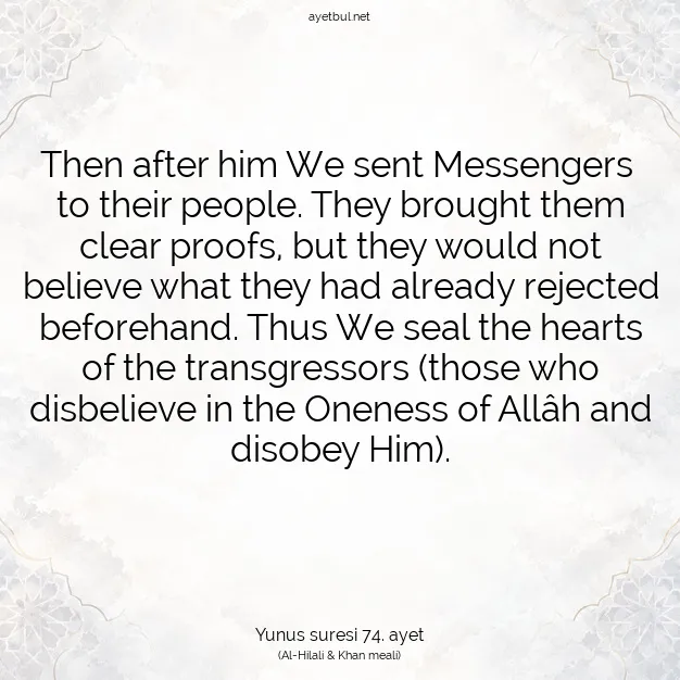Ayetbul | Kuran Mealleri | Quran | Yunus suresi 74. ayet