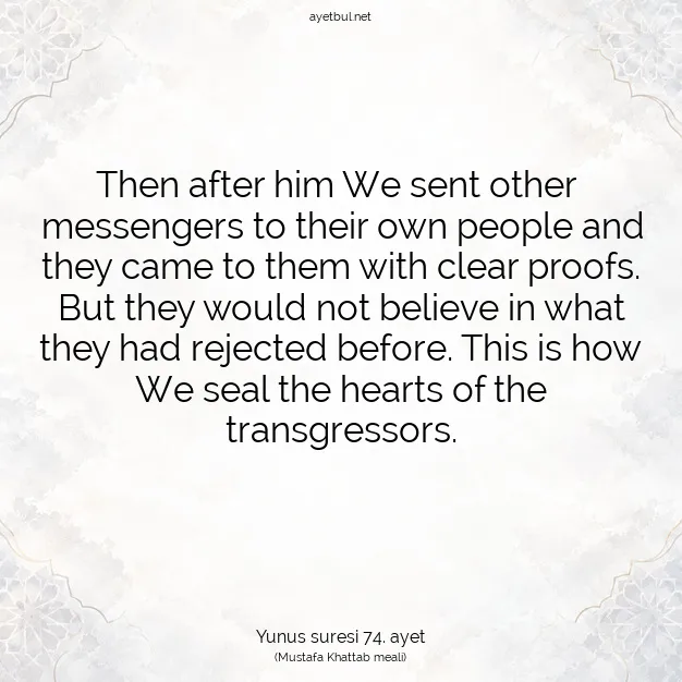 Ayetbul | Kuran Mealleri | Quran | Yunus suresi 74. ayet