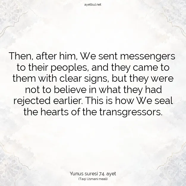Ayetbul | Kuran Mealleri | Quran | Yunus suresi 74. ayet