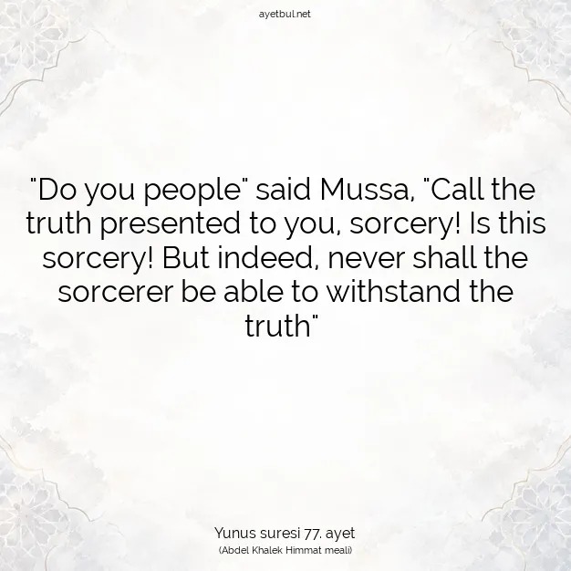 Ayetbul | Kuran Mealleri | Quran | Yunus suresi 77. ayet