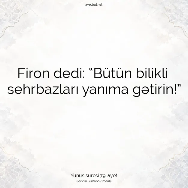 Ayetbul | Kuran Mealleri | Quran | Yunus suresi 79. ayet