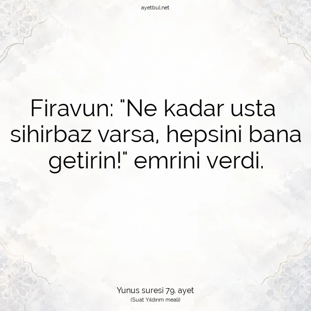 Ayetbul | Kuran Mealleri | Quran | Yunus suresi 79. ayet