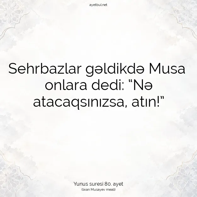 Ayetbul | Kuran Mealleri | Quran | Yunus suresi 80. ayet