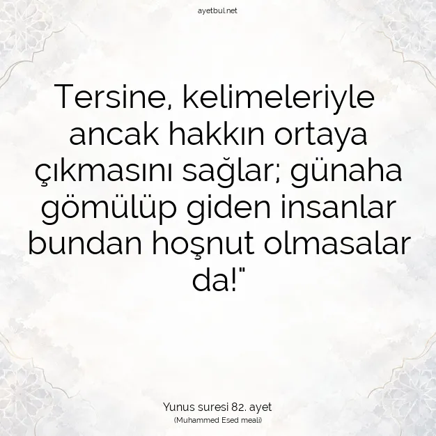 Ayetbul | Kuran Mealleri | Quran | Yunus suresi 82. ayet