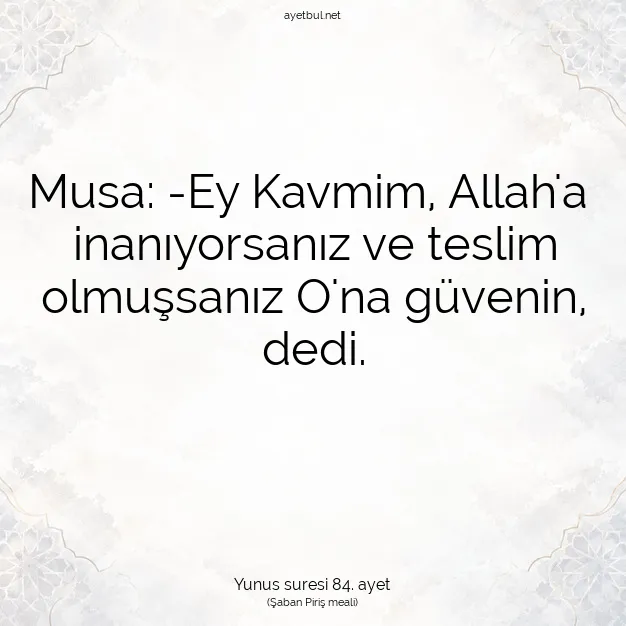 Ayetbul | Kuran Mealleri | Quran | Yunus suresi 84. ayet