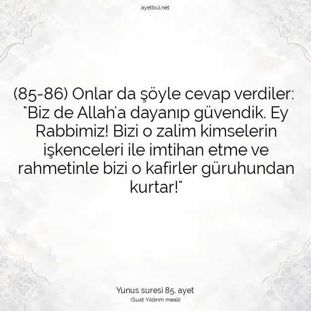 Ayetbul | Kuran Mealleri | Quran | Yunus suresi 85. ayet