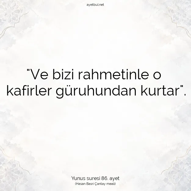Ayetbul | Kuran Mealleri | Quran | Yunus suresi 86. ayet