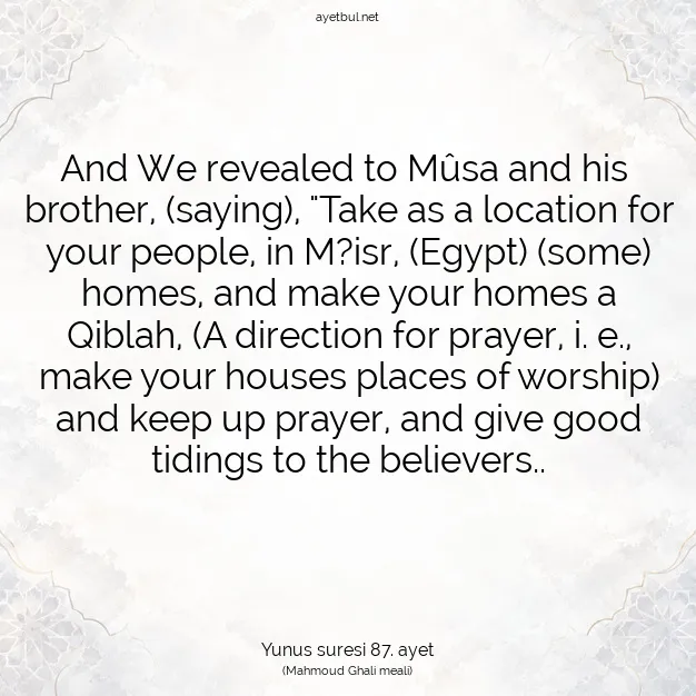 Ayetbul | Kuran Mealleri | Quran | Yunus suresi 87. ayet