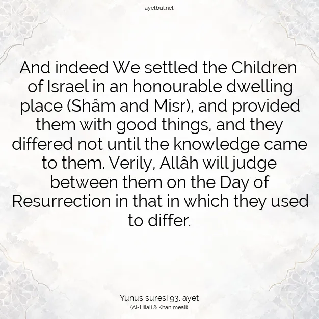 Ayetbul | Kuran Mealleri | Quran | Yunus suresi 93. ayet