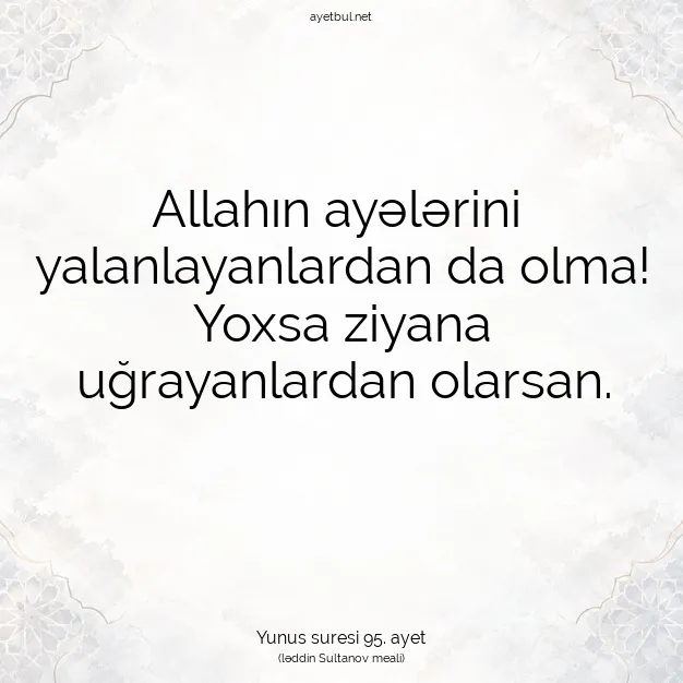 Ayetbul | Kuran Mealleri | Quran | Yunus suresi 95. ayet