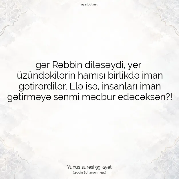 Ayetbul | Kuran Mealleri | Quran | Yunus suresi 99. ayet