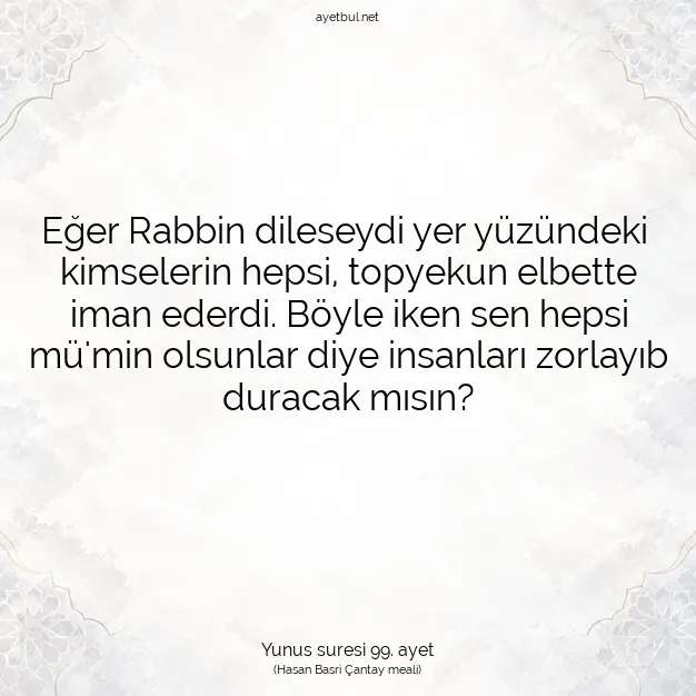 Ayetbul | Kuran Mealleri | Quran | Yunus suresi 99. ayet