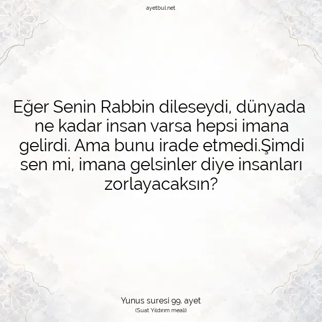 Ayetbul | Kuran Mealleri | Quran | Yunus suresi 99. ayet