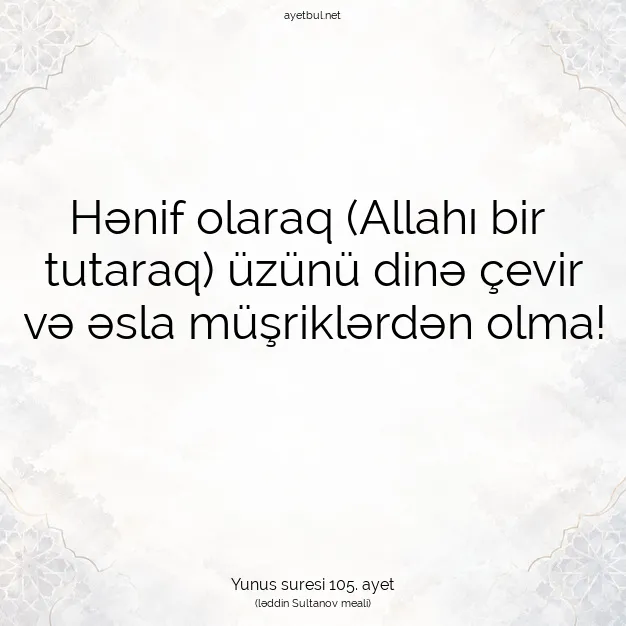 Ayetbul | Kuran Mealleri | Quran | Yunus suresi 105. ayet