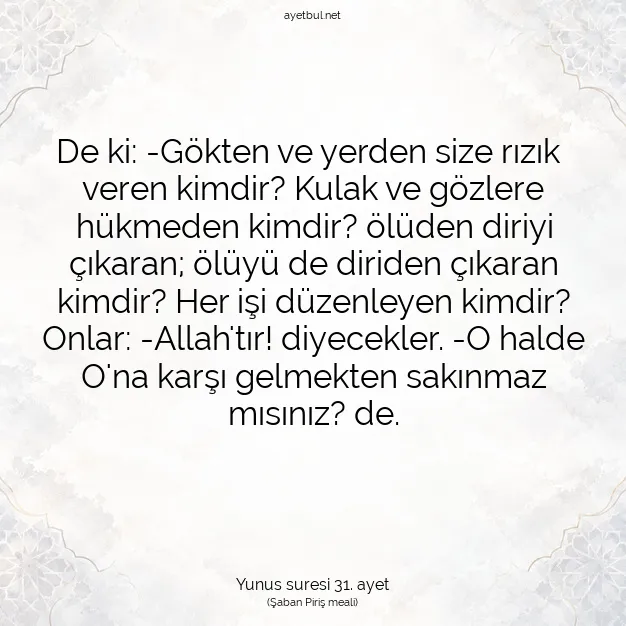 Ayetbul | Kuran Mealleri | Quran | Yunus suresi 31. ayet