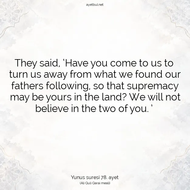 Ayetbul | Kuran Mealleri | Quran | Yunus suresi 78. ayet
