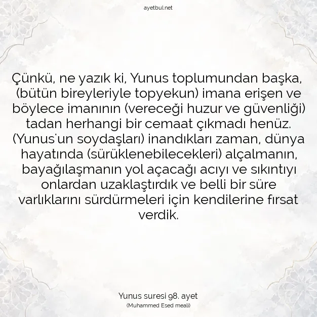 Ayetbul | Kuran Mealleri | Quran | Yunus suresi 98. ayet