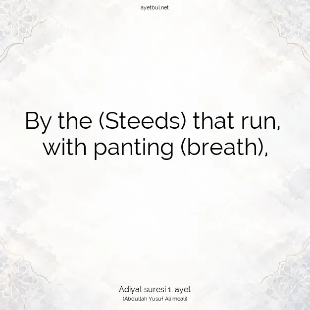 Ayetbul | Kuran Mealleri | Quran | Adiyat suresi 1. ayet