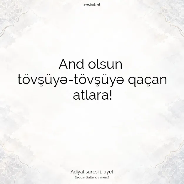 Ayetbul | Kuran Mealleri | Quran | Adiyat suresi 1. ayet